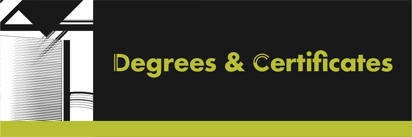 Degrees and Certficates