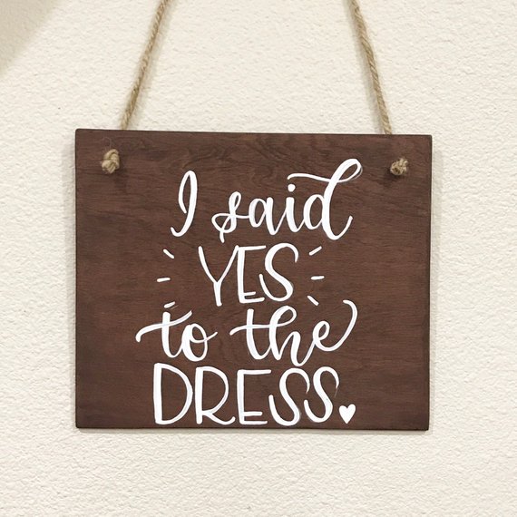 I said yes to the dress sign